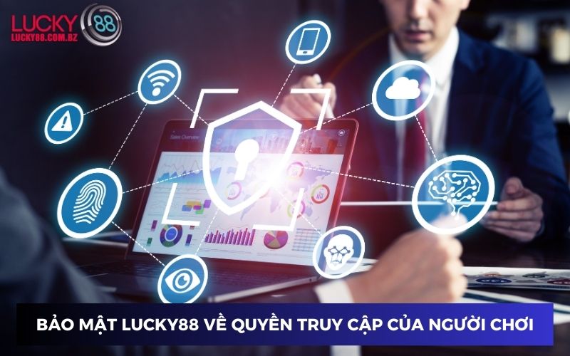 Quy định liên quan đến quyền truy cập của game thủ